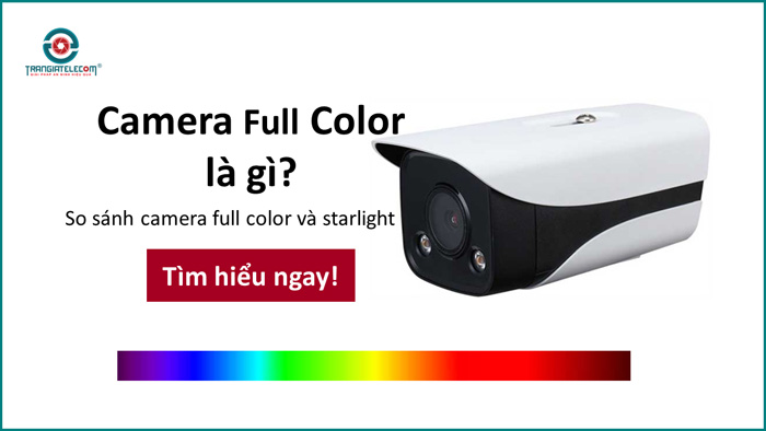 camera full color là gì